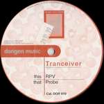 Tranceiver - RPV / Probe - (Sticker on Sleeve) - Dorigen Music - Trance