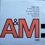 New Life - Keep Your Love - A&M Records - House