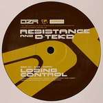 Resistance & D-Tek'D - Losing Control / Space Jam - DZ Recordings (DZR) - Drum & Bass