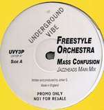 Freestyle Orchestra  - Mass Confusion - Underground Vibe Records - UK House