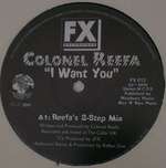 Colonel Reefa - I Want You - FX Recordings - UK Garage