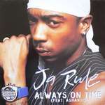Ja Rule & Ashanti - Always On Time - Def Jam Recordings - R & B