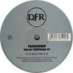 Tackleheid - Valley Intruder EP - Discfunction - Deep House