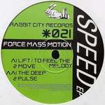 Force Mass Motion - Speed EP - Rabbit City Records - Trance