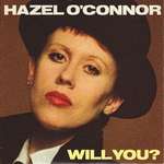 Hazel O'Connor - Will You? - A&M Records - Synth Pop
