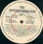 Uptown Funksters, The - Remy & Coke / I Chilled - Released For Pleasure Music Ltd - House