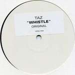 Taz  - Whistle - Not On Label - House