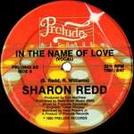 Sharon Redd - In The Name Of Love / Never Give You Up - Prelude Records - Disco