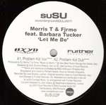 Morris T & Fjrmo - Let Me Be - suSU - House