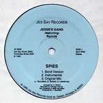 Jesse's Gang & Ronnie  - Spies - Jes Say Records - US House