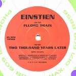 Einstein - Fluoro Brain / Two Thousand Years Later - TIP Records - Trance