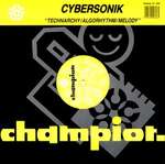 Cybersonik - Technarchy - Champion - Techno