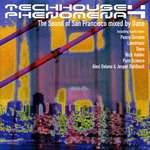 Dano - Tech House Phenomena 4: The Sound Of San Francisco - Eukahouse - Tech House