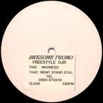 Freestyle  & DJR - Madness / Wont Stand Still - Awesome Records - Hardcore