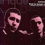 Cartoon - First To Break EP - Brique Rouge - House