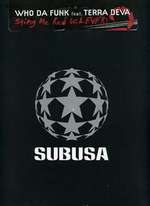 Who Da Funk & Terra Deva - Sting Me Red (Clever) - Subusa - US House