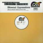 Arthur Baker & Blow Out Express - Blowout Expressions - Minimal Records - Deep House