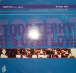 Todd Terry & Shannon - It's Over Love - Manifesto - House