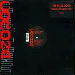 The Final Word - Wanna Be With You - Corona - House