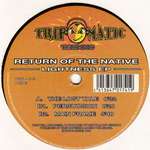 Return Of The Native - Lightness EP - Tripomatic Records - Trance