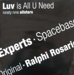99 Allstars - Luv Is All U Need - 99 North - House