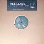 Weekender - Lost In The Loft - Toko Records - House