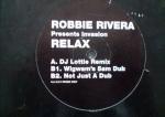 Robbie Rivera & Invasion  - Relax - Heat Recordings - House