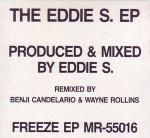 Eddie S. - The Eddie S. EP - Freeze Records - US House
