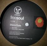 Freesoul - Disco/Eyes - Classic - Deep House