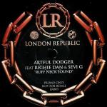Artful Dodger - Ruff Neck Sound - London Republic - UK Garage