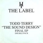 Todd Terry & Sound Design - Final EP - Hard Times - US House