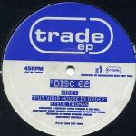 Steve Thomas & Tony De Vit - Trade EP Disc 02 - Trade - Hard House