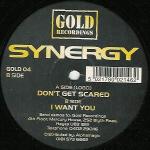DJ Synergy - Don't Get Scared / I Want You - Gold Recordings - Happy Hardcore