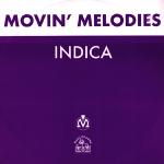 Movin' Melodies - Indica - Hooj Choons - Progressive