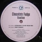 Chocolate Fudge - Fixation - Azuli Records - House