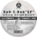 DJ Rob-E-Rob - Grab Somebody - AV8 - Hip Hop