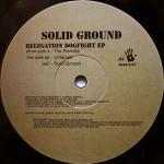 Solid Ground - Relegation Dogfight EP - Hard Hands - Break Beat