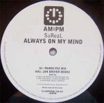 SuReal - Always On My Mind - AM:PM - Trance