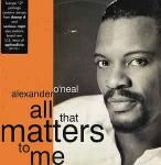 Alexander O'Neal - All That Matters To Me - Tabu Records - R & B