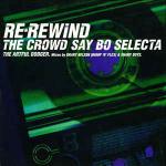 Artful Dodger - Re-Rewind The Crowd Say Bo Selecta - Relentless Records - UK Garage