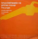 Knuckleheadz & Prime Mover - The Jungle - Knuckleheadz Records - Hard House