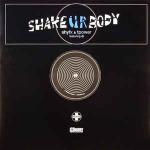 Shy FX & T Power - Shake Ur Body - Positiva - Drum & Bass