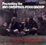 The Ian Campbell Folk Group - Presenting The Ian Campbell Folk Group - Contour - Easy Listening