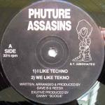 Phuture Assassins - I Like Techno - Boogie Times Records  - Hardcore