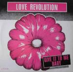 Love Revolution - Give It To Me Baby - Ruby Red Records - UK House