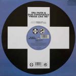 Tru Faith & Dub Conspiracy - Freak Like Me - Positiva - UK Garage