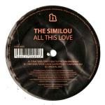 The Similou - All This Love - Hussle Black - House