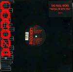 The Final Word - Wanna Be With You - Corona - UK House