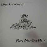 Bad Company  - Run With The Pack - Island Records - Rock