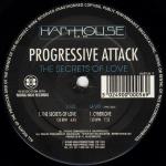 Progressive Attack - The Secrets Of Love - Harthouse U.K. - Techno